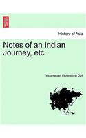 Notes of an Indian Journey, Etc.