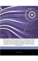 Articles on Renaissance Artists, Including: Leonardo Da Vinci, Michelangelo, Benvenuto Cellini, Antonio del Pollaiolo, Hans Eworth, Bernard Van Orley, David Kandel, Marcantonio Raimondi, Andre