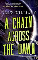 A Chain Across the Dawn: (2 Universe After)