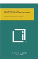 Antarctica in the International Geophysical Year