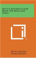 Betty Crocker's Cook Book for Boys and Girls