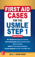 First Aid Cases for the USMLE Step 1, Fourth Edition