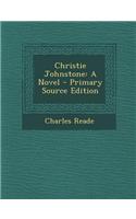 Christie Johnstone: A Novel - Primary Source Edition