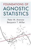 Foundations of Agnostic Statistics