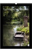La Venise Berrichonne 2018: Les Marais De La Ville De Bourges(Calvendo Places)