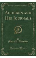 Audubon and His Journals, Vol. 2 (Classic Reprint)