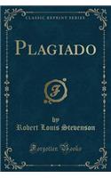 Plagiado (Classic Reprint): (Spanish)