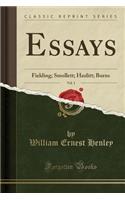 Essays, Vol. 1: Fielding; Smollett; Hazlitt; Burns (Classic Reprint)