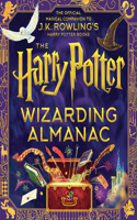 Harry Potter Wizarding Almanac: The Official Magical Companion to J.K. Rowling's Harry Potter Books
