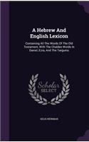 A Hebrew And English Lexicon