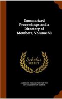 Summarized Proceedings and a Directory of Members, Volume 53