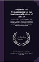 Report of the Commissioner for the Revision and Reform of the Law
