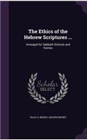 Ethics of the Hebrew Scriptures ...
