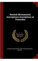 Kentish Monumental Inscriptions; Inscriptions at Tenterden