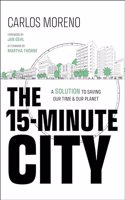 The 15-Minute City