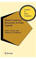 Metal Catalysed Reactions in Ionic Liquids