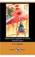 Myths and Legends of China (Illustrated Edition) (Dodo Press)