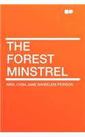 The Forest Minstrel