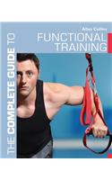 The Complete Guide to Functional Training