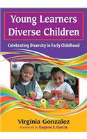 Young Learners, Diverse Children