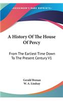 History Of The House Of Percy