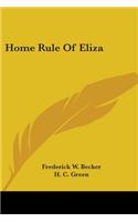 Home Rule Of Eliza