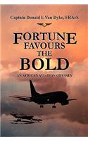 Fortune Favours the Bold