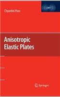 Anisotropic Elastic Plates