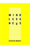 Mindlessness