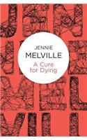 A Cure for Dying: (11 Charmian Daniels)