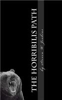 The Horribilis Path