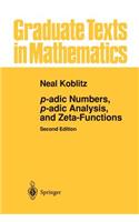 P-Adic Numbers, P-Adic Analysis, and Zeta-Functions