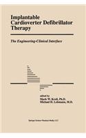 Implantable Cardioverter Defibrillator Therapy: The Engineering-Clinical Interface