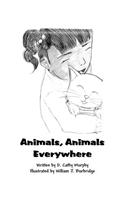 Animals, Animals Everywhere