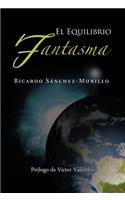El Equilibrio Fantasma
