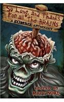 So Long, and Thanks for All the Brains