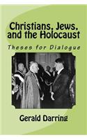 Christians, Jews, and the Holocaust