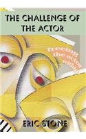 The Challenge of the Actor