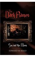 The Dark Flames