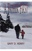 A Father First