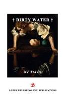 Dirty Water