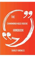 The Chimamanda Ngozi Adichie Handbook - Everything You Need To Know About Chimamanda Ngozi Adichie