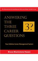 Answering The Three Career Questions