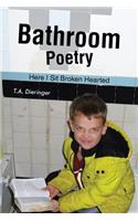 Bathroom Poetry