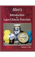 Allen's Introduction to Later Chinese Porcelain
