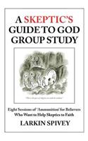 Skeptic's Guide to God Group Study