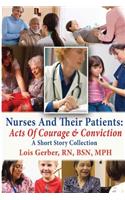 Nurses and Their Patients