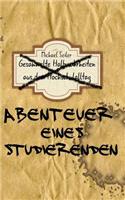 Abenteuer eines Studierenden