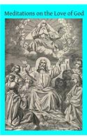 Meditations on the Love of God