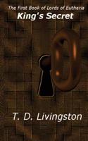 The First Book of Lords of Eutheria Kings Secret